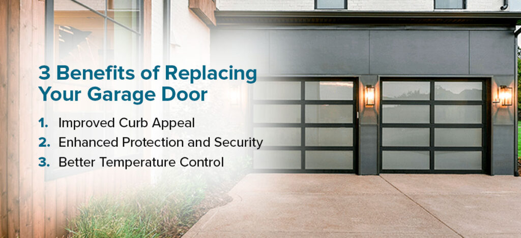 3 Benefits of Replacing Your Garage Door